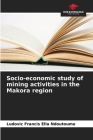 Socio-economic study of mining activities in the Makora region Cover Image