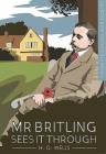 MR Britling Sees It Through (Casemate Classic War Fiction) Cover Image