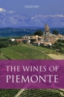 The wines of Piemonte By David Way Cover Image