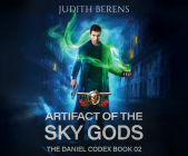 Artifact of the Sky Gods By Judith Berens, Martha Carr, Seth Podowitz (Read by) Cover Image