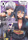 Arifureta: I Heart Isekai Vol. 3 Cover Image