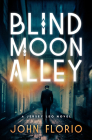 Blind Moon Alley By John Florio Cover Image