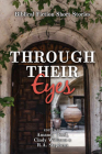 Through Their Eyes By Amanda Deed (Editor), Cindy Williams (Editor), R. a. Stephens (Editor) Cover Image