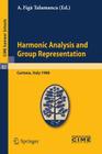Harmonic Analysis and Group Representations: Lectures Given at a Summer School of the Centro Internazionale Matematico Estivo (C.I.M.E.) Held in Corto (C.I.M.E. Summer Schools #82) Cover Image