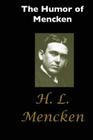 The Humor of Mencken Cover Image
