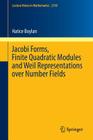 Jacobi Forms, Finite Quadratic Modules and Weil Representations Over Number Fields (Lecture Notes in Mathematics #2130) Cover Image