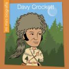 Davy Crockett = Davy Crockett By Emma E. Haldy, Jeff Bane (Illustrator) Cover Image