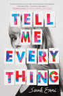 Tell Me Everything By Sarah Enni Cover Image