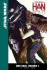 Han Solo: Volume 1 (Star Wars: Han Solo #1) By Marjorie Liu, Mark Brooks (Illustrator), Sonia Oback (Illustrator) Cover Image