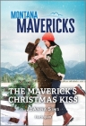 The Maverick's Christmas Kiss By Joanna Sims Cover Image