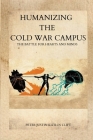 Humanizing the Cold War Campus Cover Image