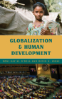 Globalization and Human Development By Roni Kay M. O'Dell, Devin K. Joshi Cover Image