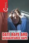 Coping with Date Rape and Acquaintance Rape By Melissa Mayer Cover Image