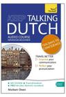 Keep Talking Dutch Audio Course - Ten Days to Confidence: Advanced beginner's guide to speaking and understanding with confidence Cover Image