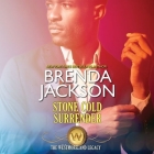 Stone Cold Surrender Lib/E By Brenda Jackson, Sean Crisden (Read by) Cover Image