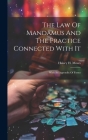 The Law Of Mandamus And The Practice Connected With It: With An Appendix Of Forms By Halsey H. Moses Cover Image