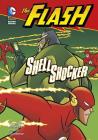Shell Shocker (Flash) By Scott Sonneborn, Erik Doescher (Illustrator), Dan Schoening (Illustrator) Cover Image