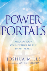 Power Portals: Awaken Your Connection to the Spirit Realm Cover Image