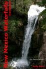 New Mexico Waterfall Handbook By Doug Scott Cover Image