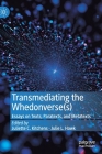 Transmediating the Whedonverse(s): Essays on Texts, Paratexts, and Metatexts Cover Image