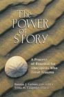 The Power of Story By Bonnie J. Collins, Trina M. Laughlin Cover Image