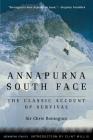 Annapurna South Face: The Classic Account of Survival (Adrenaline) By Sir Chris Bonington, C.B.E., Clint Willis (Introduction by) Cover Image