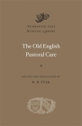 The Old English Pastoral Care (Dumbarton Oaks Medieval Library) Cover Image