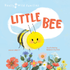 Little Bee: A Day in the Life of a Little Bee (Really Wild Families) Cover Image