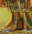 Finding Waihona By Vicki Spandel Cover Image