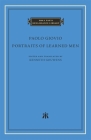 Portraits of Learned Men (I Tatti Renaissance Library) By Paolo Giovio, Kenneth Gouwens (Editor), Kenneth Gouwens (Translator) Cover Image