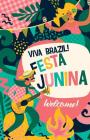 Festa Junina Viva Brazil!: 150 Page Ruled Notebook Cover Image
