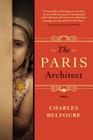The Paris Architect By Charles Belfoure Cover Image