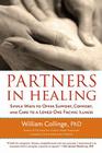 Partners in Healing: Simple Ways to Offer Support, Comfort, and Care to a Loved One Facing Illness Cover Image