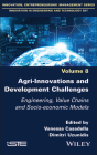 Agri-Innovations and Development Challenges: Engineering, Value Chains and Socio-Economic Models Cover Image