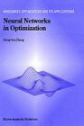 Neural Networks in Optimization (Nonconvex Optimization and Its Applications #46) Cover Image