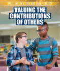 Valuing the Contributions of Others By Xina M. Uhl Cover Image