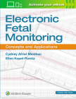Electronic Fetal Monitoring: Concepts and Applications By Cydney Afriat Menihan, CNM, MSN, RDMS, C-EFM Cover Image
