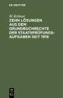 Zehn Lösungen Aus Dem Grundbuchrechte Der Staatsprüfungs-Aufgaben Seit 1919 Cover Image