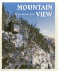 Mountain View: The Perfect Holiday Homes By Sebastiaan Bedaux Cover Image
