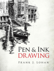 Pen & Ink Drawing (Dover Books on Art Instruction and Anatomy) Cover Image