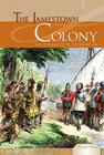 The Jamestown Colony (Essential Events Set 3) By Charles E. Pederson Cover Image