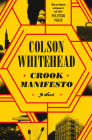 Crook Manifesto: A Novel Cover Image