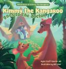 Kimmy the Kangaroo Goes to the Doctor Cover Image