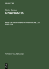 Onomastik, Band II, Namensysteme im interkulturellen Vergleich (Patronymica Romanica #15) Cover Image