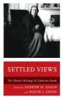 Settled Views: The Shorter Writings of Catherine Booth Cover Image