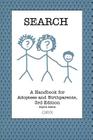 Search: A Handbook for Adoptees and Birthparents 3rd Edition By Jayne Askin Cover Image
