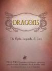 Dragons: The Myths, Legends, and Lore By Doug Niles, Margaret Weis (Foreword by) Cover Image