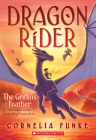 The Griffin's Feather (Dragon Rider #2) By Cornelia Funke Cover Image