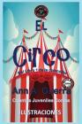 El Circo: Cuento No: 7 By Daniel Guerra, Ann a. Guerra Cover Image