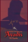 Avadis: Book Three of the Reaper Saga By Eli Kwake, Charlie Knight (Editor) Cover Image